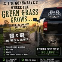 B&R Muffler & Brakes — Keeping East Texas Rolling Since 2010